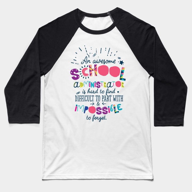 An Awesome School Administrator Gift Idea - Impossible to forget Baseball T-Shirt by BetterManufaktur